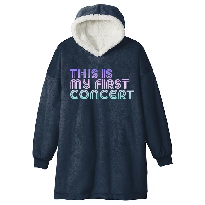 This Is My First Concert Hooded Wearable Blanket