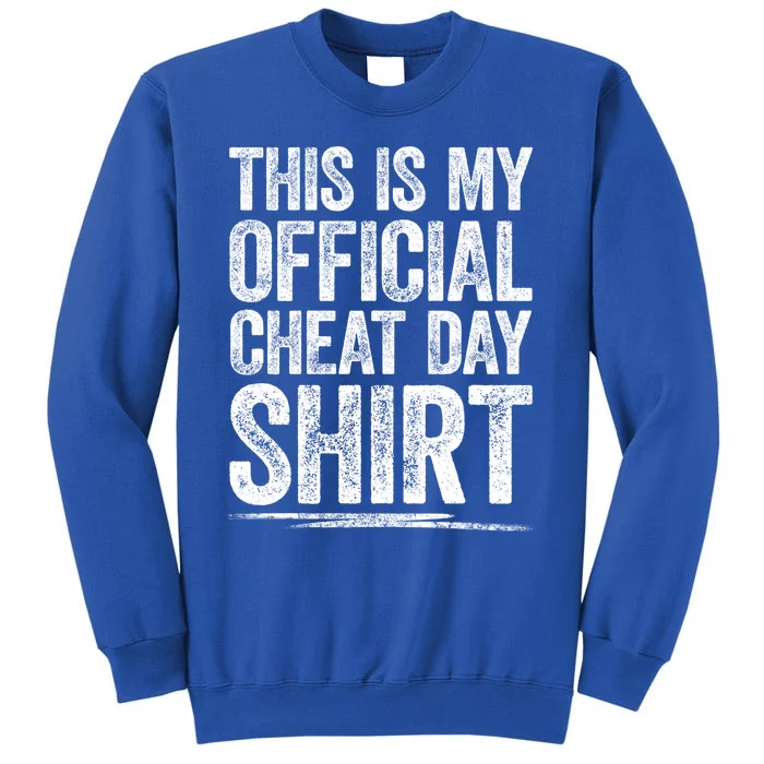 This Is My Cheat Day Gift Fitness Diet Cheat Day Gift Sweatshirt