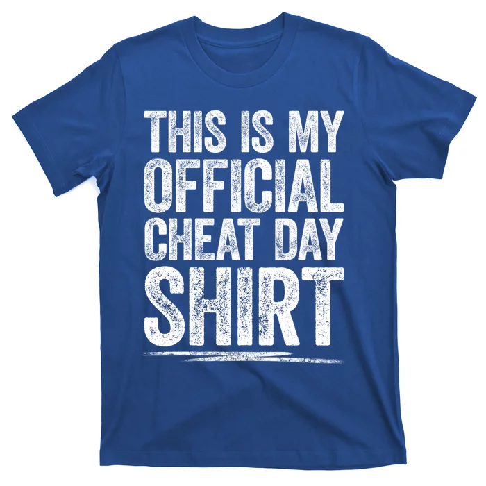 This Is My Cheat Day Gift Fitness Diet Cheat Day Gift T-Shirt