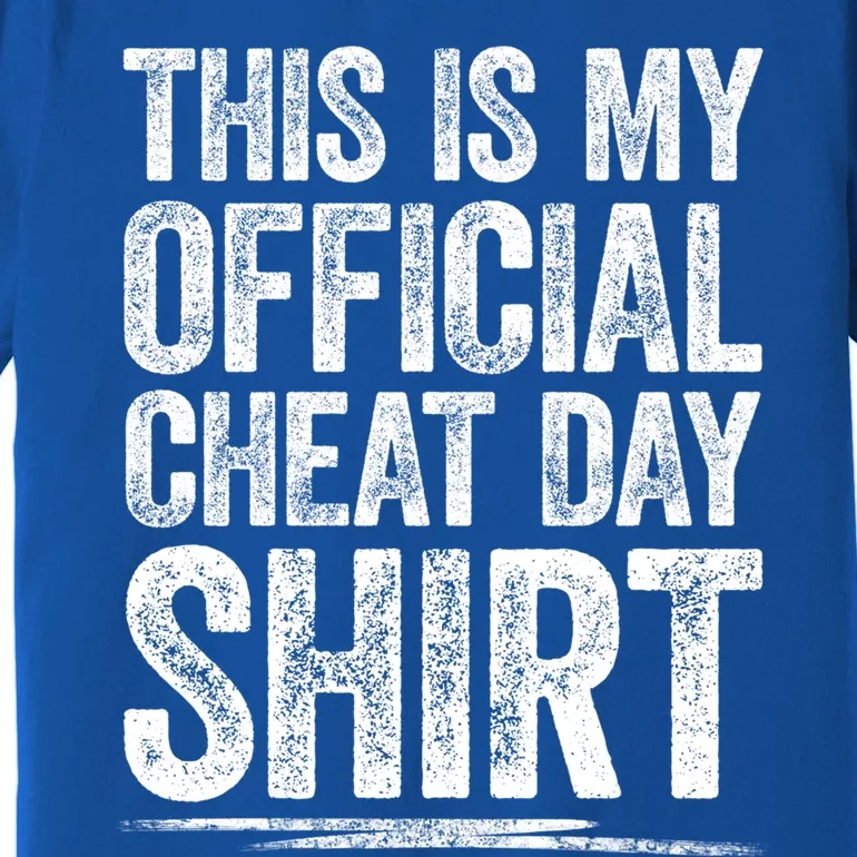 This Is My Cheat Day Gift Fitness Diet Cheat Day Gift Premium T-Shirt