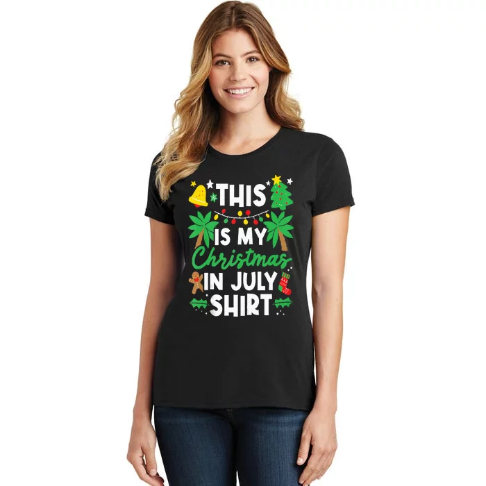 This is my Christmas in July Santa Vacation Xmas Women's T-Shirt