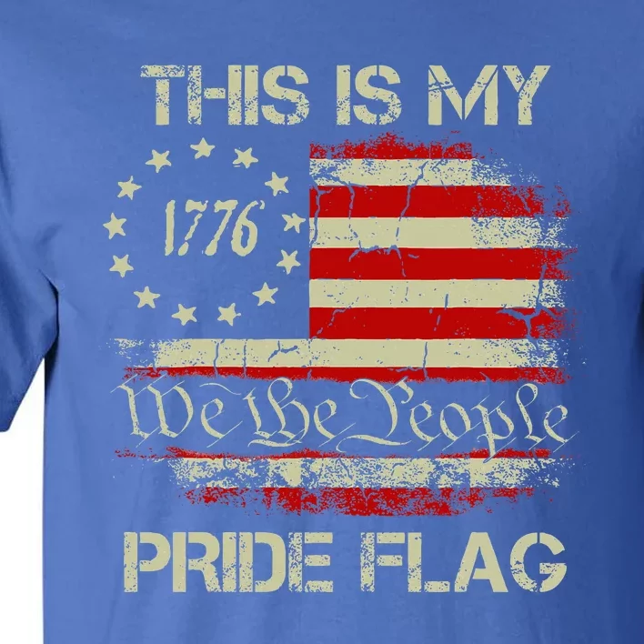 This Is My Pride Flag Usa American Patriotic Tall T-Shirt