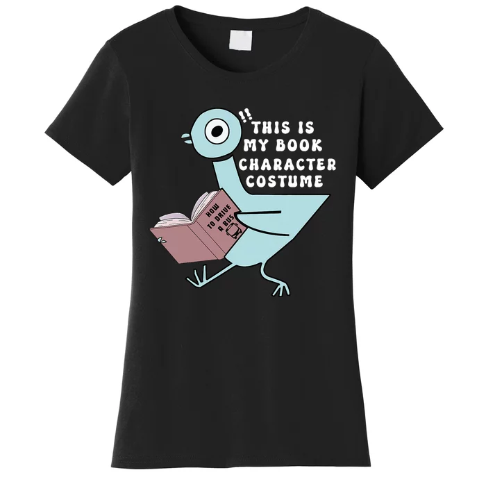 This Is My Book Character Costume Funny Pigeon Reading Women's T-Shirt