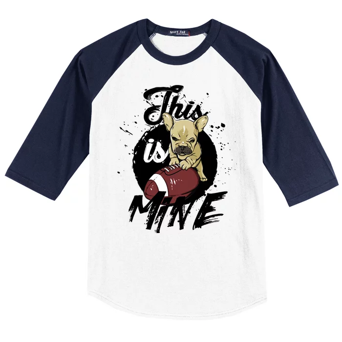 This Is Mine Cute Football Dog Baseball Sleeve Shirt