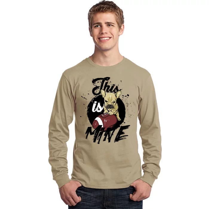 This Is Mine Cute Football Dog Tall Long Sleeve T-Shirt