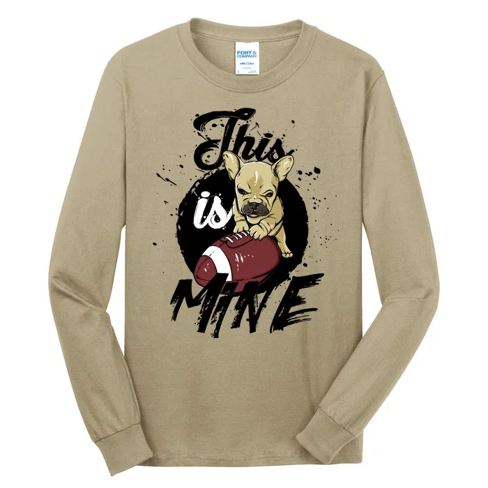 This Is Mine Cute Football Dog Tall Long Sleeve T-Shirt