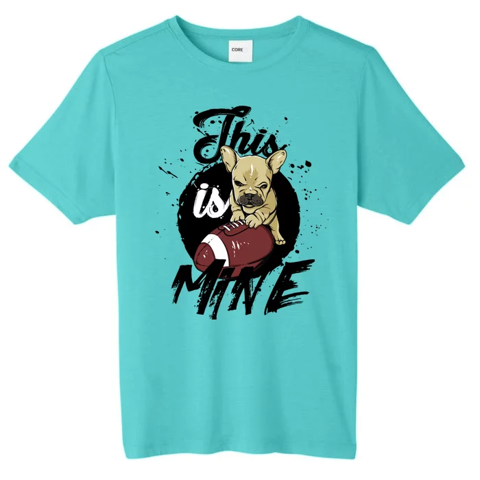 This Is Mine Cute Football Dog ChromaSoft Performance T-Shirt