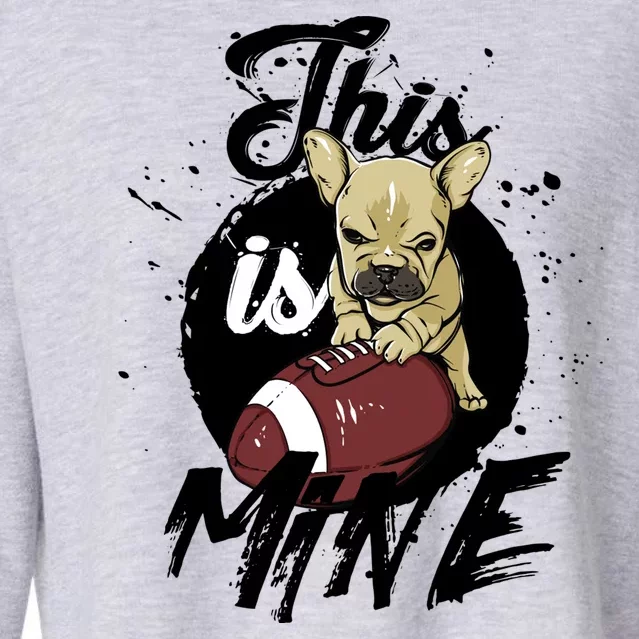 This Is Mine Cute Football Dog Cropped Pullover Crew