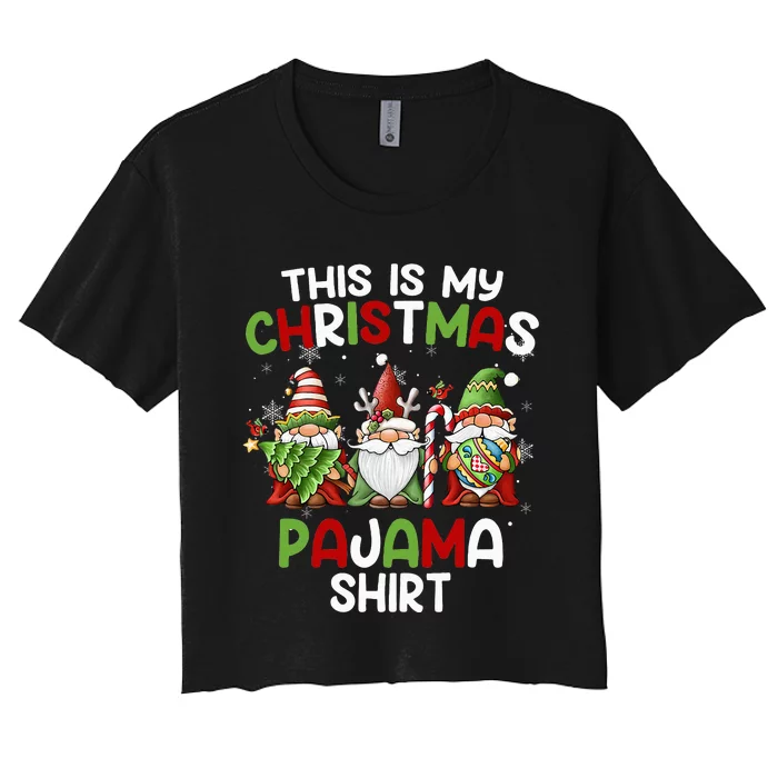 This Is My Christmas Pajama Gnomies Gnome Xmas Holiday Women's Crop Top Tee