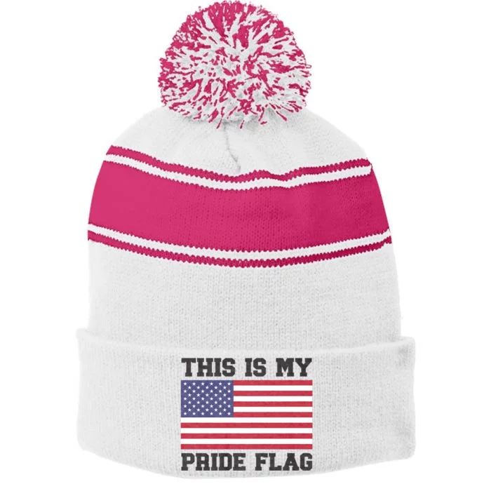 This Is My Pride Flag Usa American 4th Of July Patriotic Stripe Pom Pom Beanie