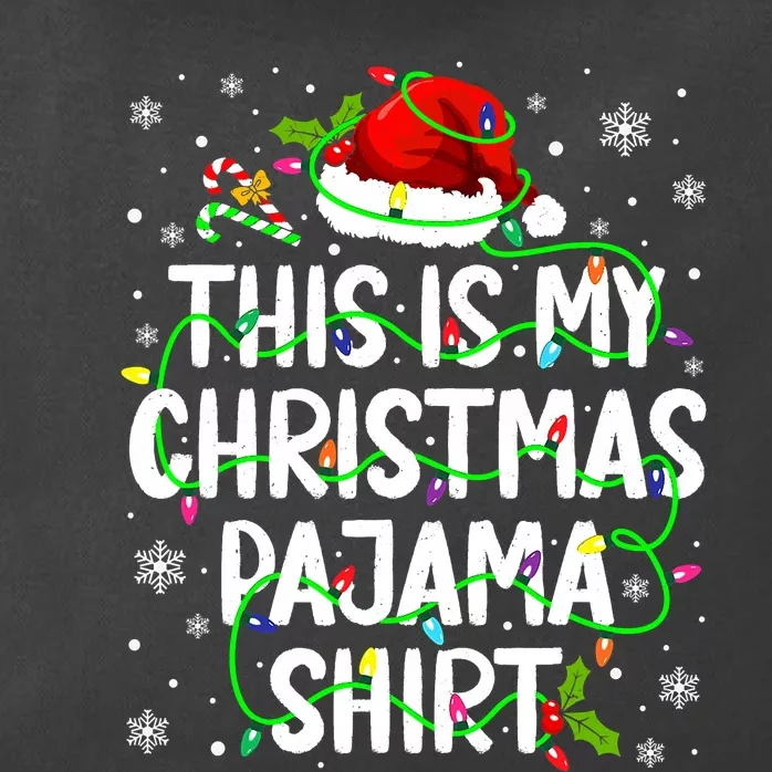 This Is My Christmas Pajamas Zip Tote Bag