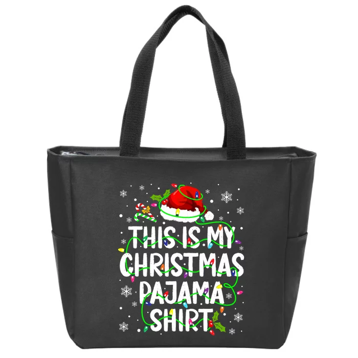 This Is My Christmas Pajamas Zip Tote Bag