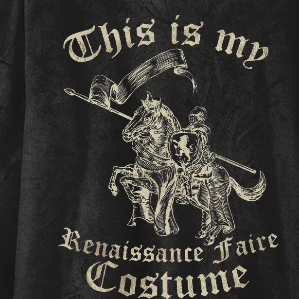 This Is My Renaissance Faire Costume Funny Hooded Wearable Blanket