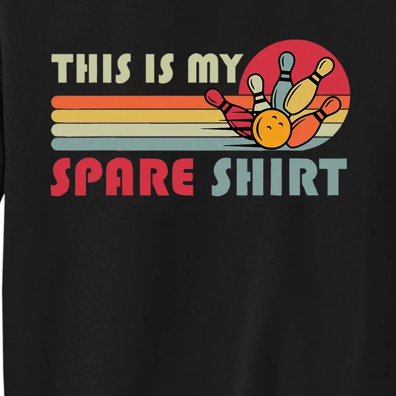 This Is My Spare Bowling Bowler Funny Team Sweatshirt