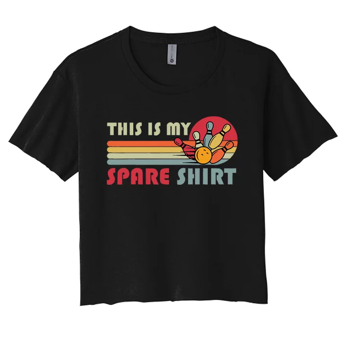 This Is My Spare Bowling Bowler Funny Team Women's Crop Top Tee