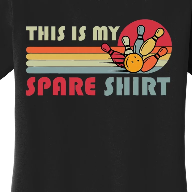 This Is My Spare Bowling Bowler Funny Team Women's T-Shirt