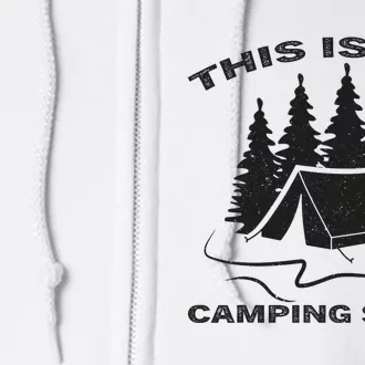 This Is My Camping Shirts Funny Camper Full Zip Hoodie