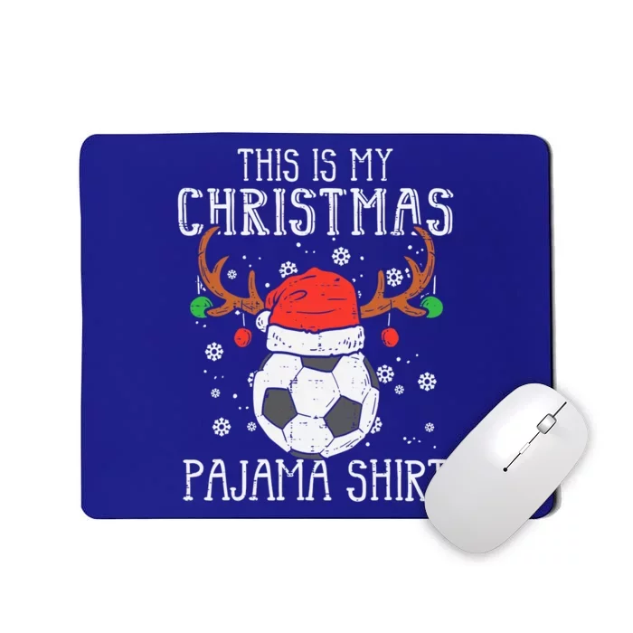 This Is My Christmas Pajama Gift Soccer Xmas Pjs Sports Gift Mousepad