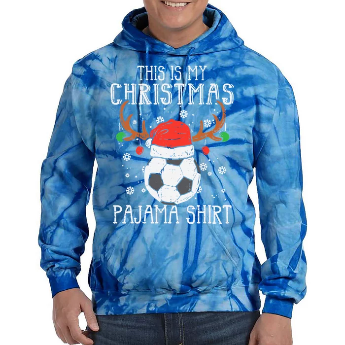 This Is My Christmas Pajama Gift Soccer Xmas Pjs Sports Gift Tie Dye Hoodie