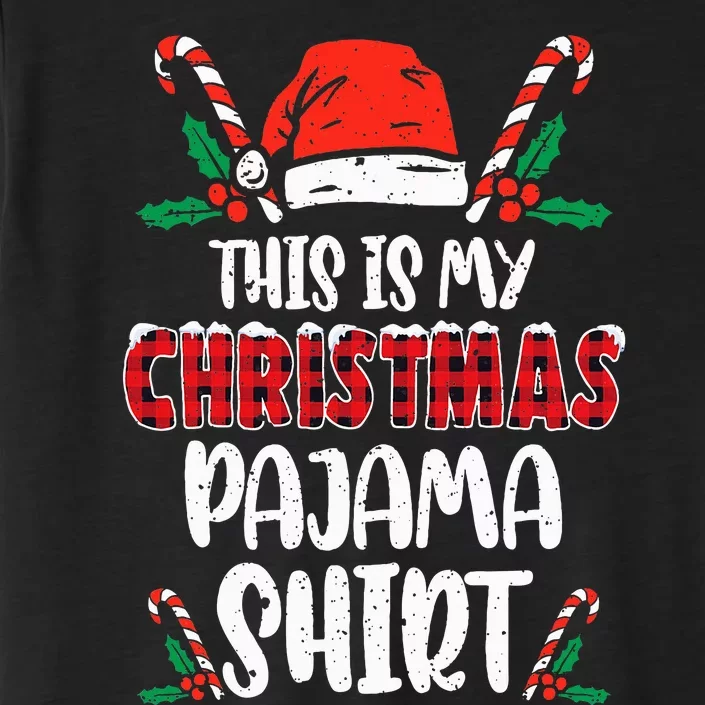 This Is My Christmas Pajama Funny Xmas PJs ChromaSoft Performance T-Shirt