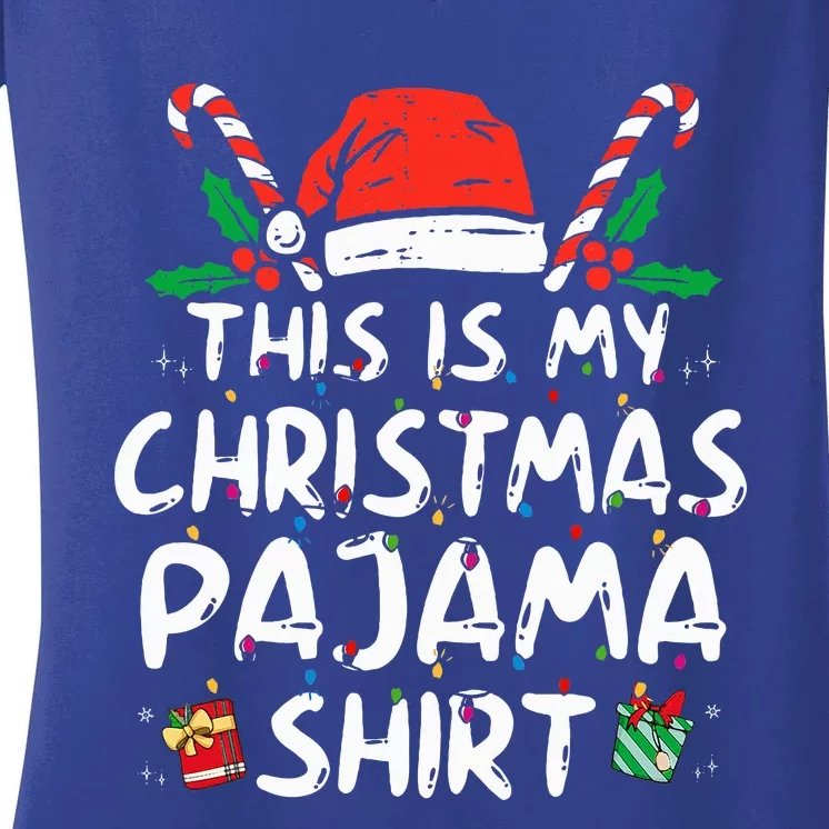 This Is My Christmas Pajama Funny Xmas PJs Women's V-Neck T-Shirt