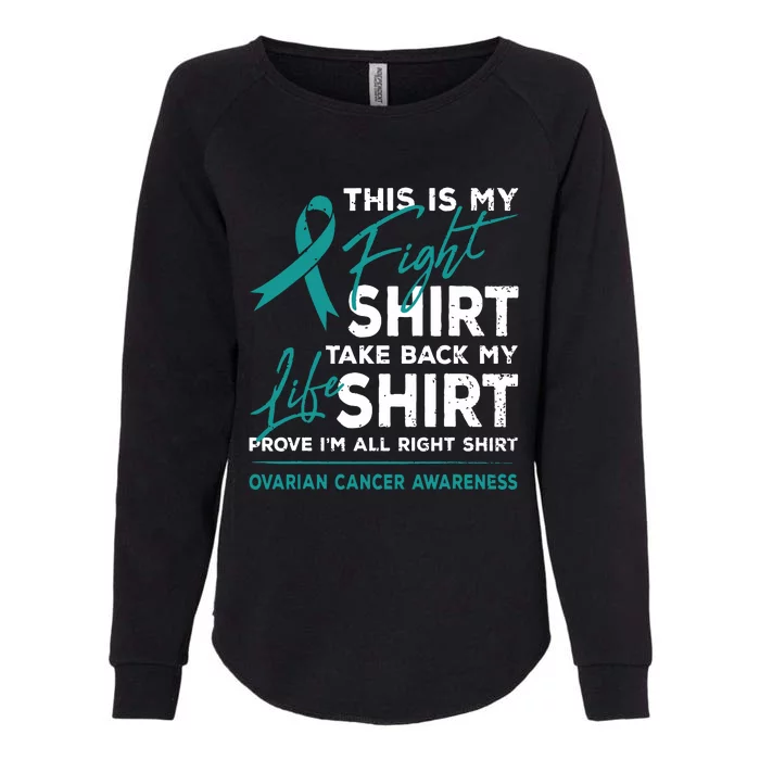 This Is My Fight Ovarian Cancer Awareness Teal Ribbon Womens California Wash Sweatshirt