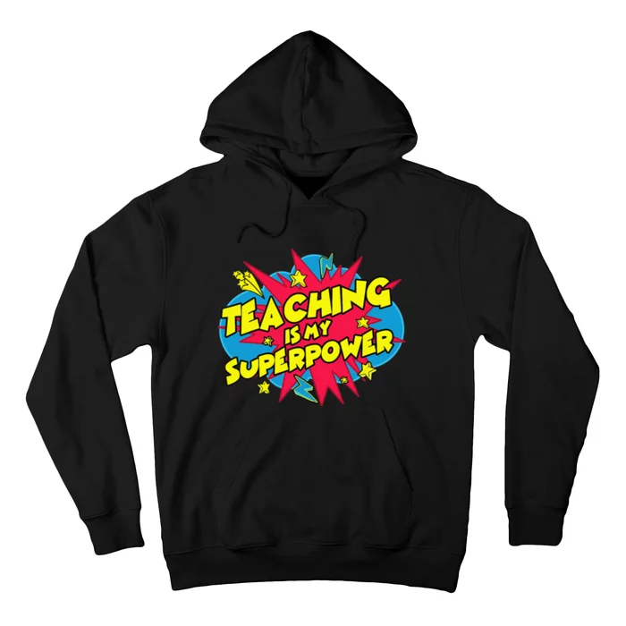 Teaching Is My Superpower Retro Comic Teacher Hoodie