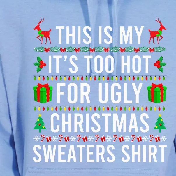 This Is My It's Too Hot For Ugly Christmas Sweaters Family Unisex Surf Hoodie