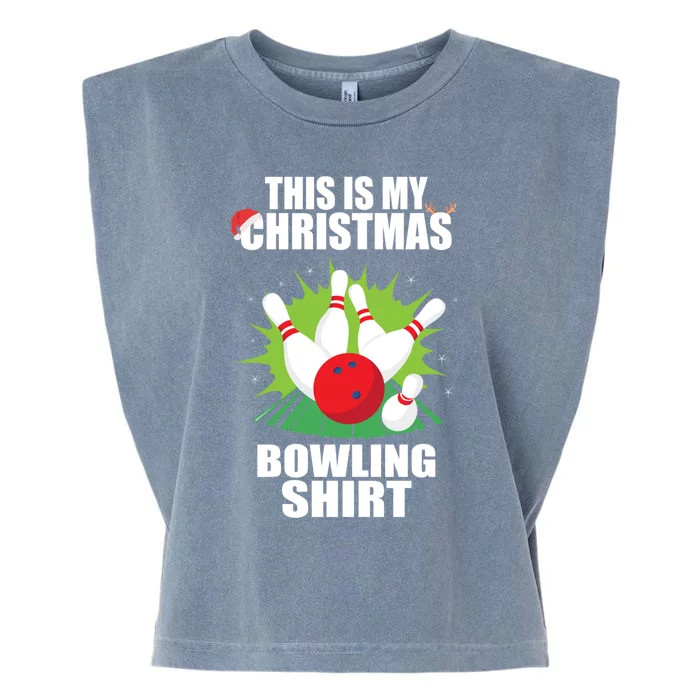 This Is My Christmas Bowling Xmas Bowling Game Bowler Gift Garment-Dyed Women's Muscle Tee