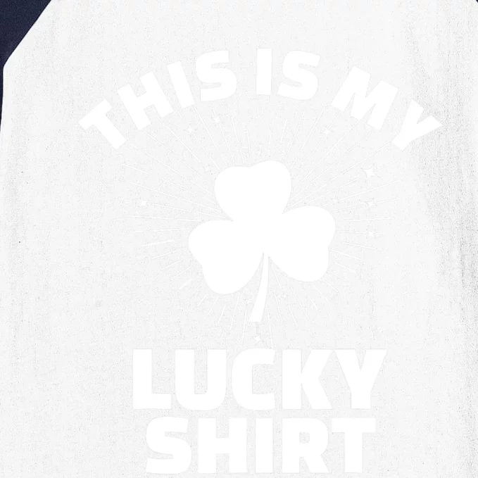 This Is My Lucky Shamrock St Patricks Day Irish Luck Baseball Sleeve Shirt