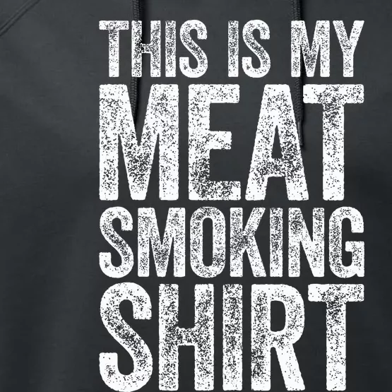 This Is My Meat Smoking   BBQ Lover Performance Fleece Hoodie