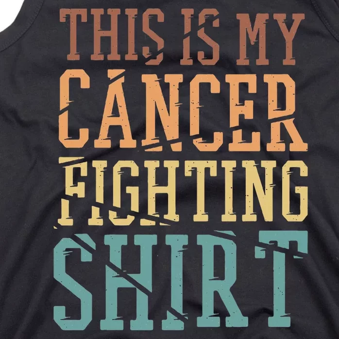 This Is My Cancer Fighting Cancer Chemo Awareness Tank Top