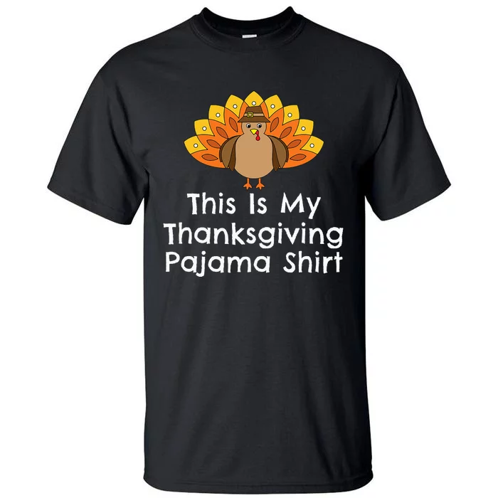 This Is My Thanksgiving Pajama Turkey Day Tall T-Shirt