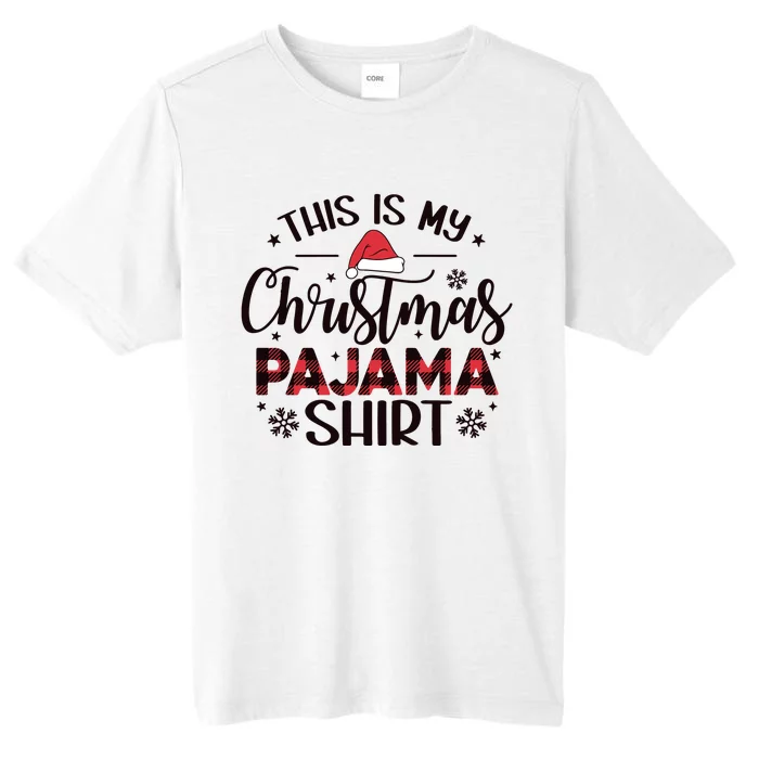 This Is My Christmas Pajama Funny Christmas ChromaSoft Performance T-Shirt