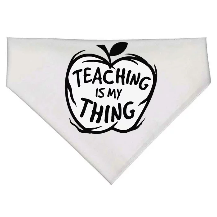 Teaching Is My Thing Happy TeacherS Day Teacher Life USA-Made Doggie Bandana