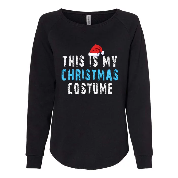 This Is My Christmas Costume Womens California Wash Sweatshirt