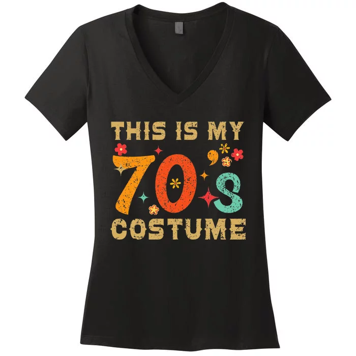 This Is My 70S Costume 1970s Seventies Theme Retro Party Women's V-Neck T-Shirt