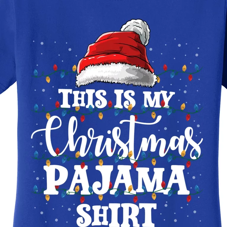 This Is My Christmas Pajamas Meaningful Gift Santa Xmas Lights Holiday Gift Women's T-Shirt