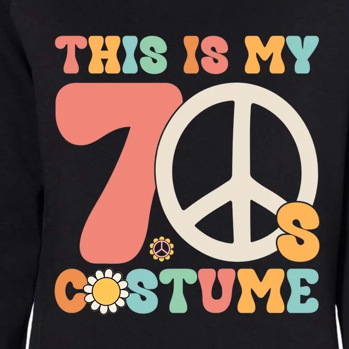 This Is My 70S Costume Peace Love Halloween Gift Womens California Wash Sweatshirt