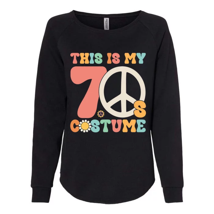 This Is My 70S Costume Peace Love Halloween Gift Womens California Wash Sweatshirt