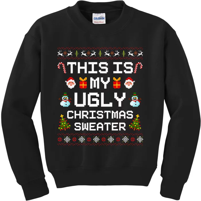 This Is My Ugly Sweater Funny Christmas Kids Sweatshirt