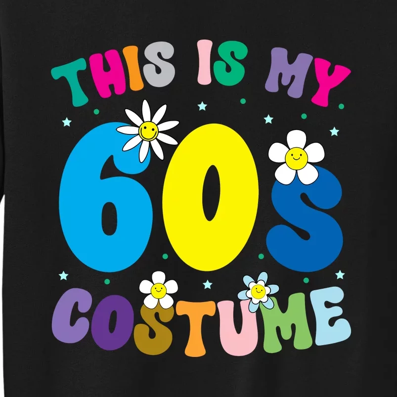 This Is My 60s Costume Sweatshirt