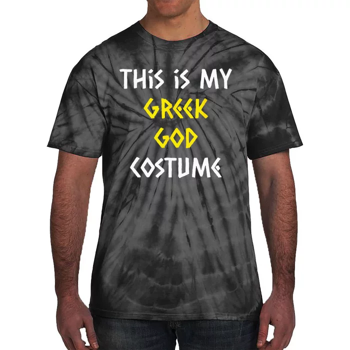 This Is My Greek God Halloween Costume Lazy Easy Mythology Tie-Dye T-Shirt