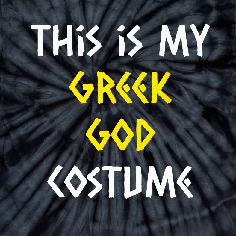 This Is My Greek God Halloween Costume Lazy Easy Mythology Tie-Dye T-Shirt