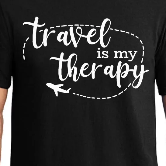 Travel Is My Therapy / World Traveler Love Traveling Quote Pajama Set