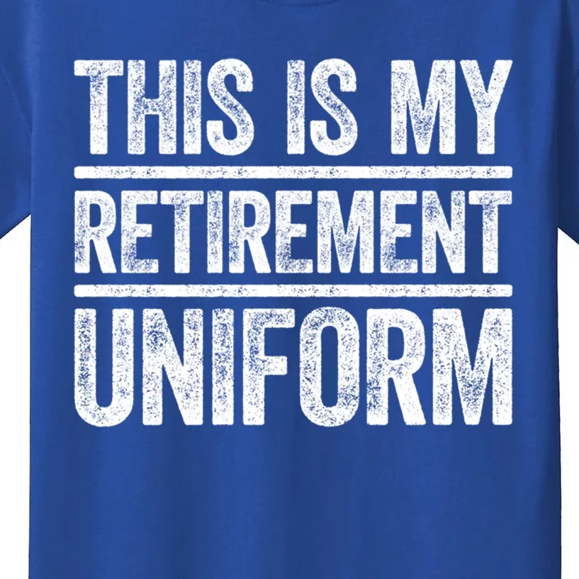 This Is My Retiret Uniform Gift Funny Gift Kids T-Shirt