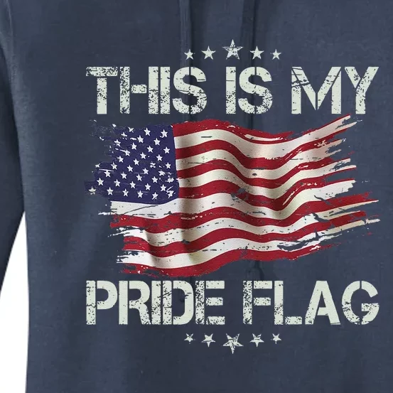 This Is My Pride Flag Usa American 4th Of July Patriotic Women's Pullover Hoodie