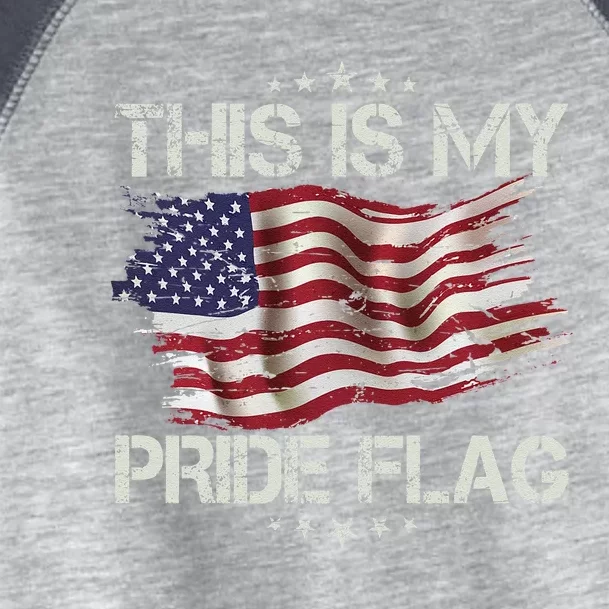 This Is My Pride Flag Usa American 4th Of July Patriotic Toddler Fine Jersey T-Shirt