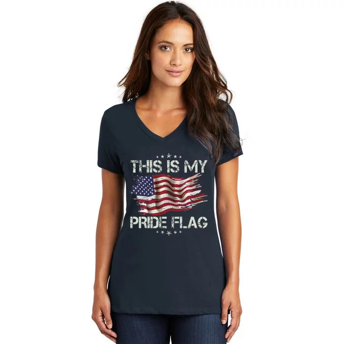 This Is My Pride Flag Usa American 4th Of July Patriotic Women's V-Neck T-Shirt