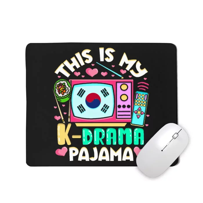 This Is My K Drama Pajama Sleepwear Korean Mousepad